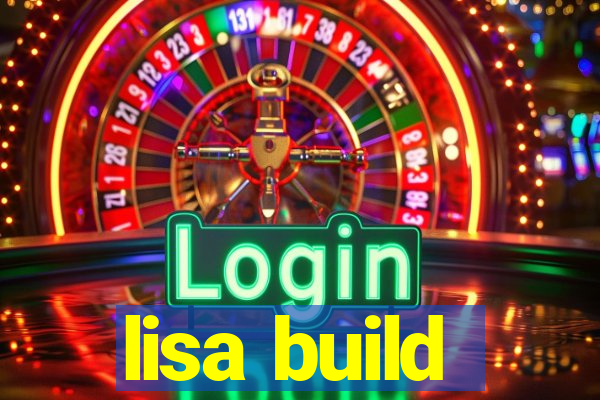 lisa build